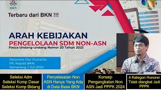 RESMI  BARU SAJA KEPALA BKN SAMPAIKAN ARAH KEBIJAKAN PENYELESAIAN NON ASN 2024 JADI PPPK [upl. by Mcferren152]