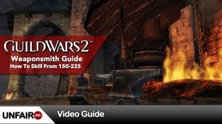 Guild Wars 2 Weaponsmithing Guide 150225 [upl. by Cowden67]