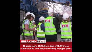 Desitdown News Nigeria signs 1 2 billion deal with Chinese state owned company desitdown news [upl. by Fenella588]