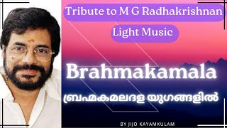 Brahmakamaladala Yugangalil Tribute to M G Radhakrishnan All IndiaRadioLight MusicBy Jijo Kayamkulam [upl. by Bernard]