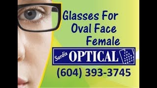 Glasses For Oval Face Female  6043933745  Chilliwack  Designer Frames  Glasses Same Day [upl. by Ahsaele]