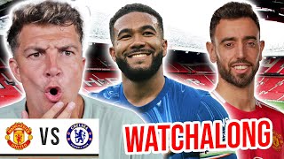 MANCHESTER UNITED 11 CHELSEA LIVE  PREMIER LEAGUE WATCHALONG [upl. by Yahsan]