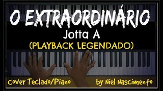 🎤 🎹 O Extraordinário PLAYBACK LEGENDADO no Piano Jotta A by Niel Nascimento [upl. by Sobel]