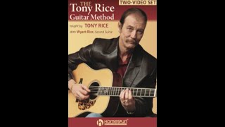 quotThe Tony Rice Guitar Methodquot Taught by Tony Rice [upl. by Yldarb]