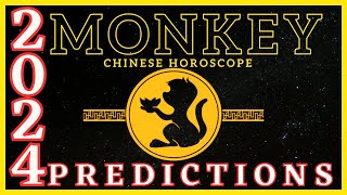 Monkey Chinese Zodiac Signs 2024 Horoscope Predictions [upl. by Arivle]