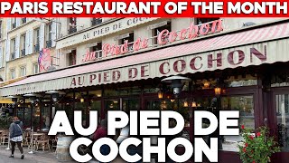 Paris Restaurant of the Month  March 2024  Au Pied de Cochon [upl. by Hsirap]