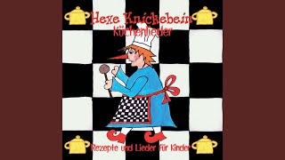 Hexe Knickebein Küchenlieder [upl. by Attiuqihc745]