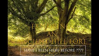 Exploring an ancient hillfort  Have I been here before [upl. by Aisitel]