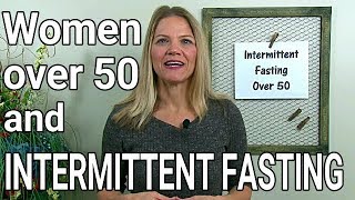 Intermittent Fasting for Women Over 50  Helpful or Harmful [upl. by Kauffmann]