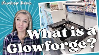 What is a Glowforge  Glowforge Basics [upl. by Ettener]