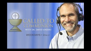 Called to Communion with Dr David Anders  111524 [upl. by Ipoillak927]