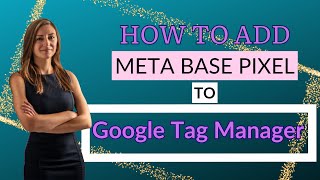 How To Add Meta Base Pixel To Google Tag Manager [upl. by Remled173]