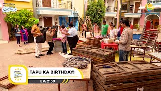 Ep 2150  Tapu Ka Birthday  Taarak Mehta Ka Ooltah Chashmah  Full Episode  तारक मेहता [upl. by Calabresi]