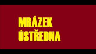 Mrázek Ústředna  Uprchlíci z kosmu [upl. by Ueih]