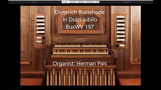 Dieterich Buxtehude In Dulci Jubilo BuxWV 197 Hauptwerk Azzio [upl. by Fogg]