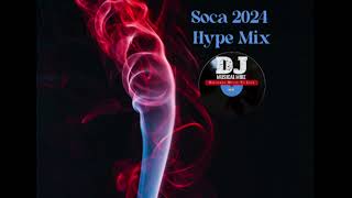 Soca 2024 Hype Mix [upl. by Assirehc]