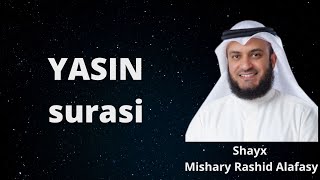 Yasin surasi Ясин Shayx Mishary Rashid Alafasy yasin quran [upl. by Romeu884]