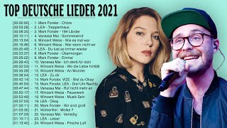 Deutsche Popmusik 2021  Best Pop Music Playlist  Mark Forster  Wincent Weiss  Vanessa Mai LEA [upl. by Lion]