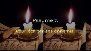 Psaume 7Pour écarter ses ennemis [upl. by Ahsieyk]