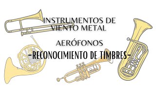 Reconocimiento de timbre sobre instrumentos de viento metal Aerófonos [upl. by Huesman118]