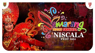 SEMARANG NIGHT CARNIVAL  NISCALA FEST 2024 [upl. by Haneen]