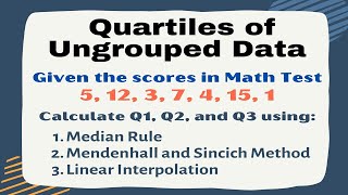 Quartiles of Ungrouped Data and Interquartile Range Measures of Position or Quantiles [upl. by Enyledam]