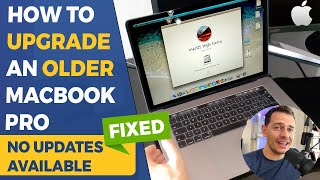 How to Upgrade an Old MacBook to latest version supported FIXED 2022 [upl. by Ylecic]