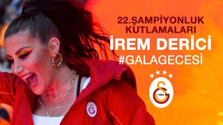 İrem Derici  GalaGecesi  Galatasaray [upl. by Bethel]