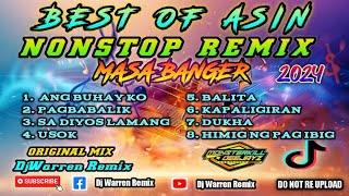 Best Of Asin Nonstop Remix Masa Banger [upl. by Malek]