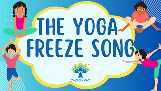 Yoga Freeze Song  Warm Up  Action Song for Kids  Yoga Guppy by Rashmi Ramesh [upl. by Swanson]