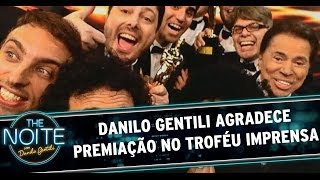 Danilo Gentili agradece premiação no Troféu Imprensa [upl. by Teresita]