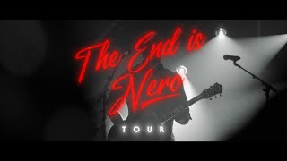 The End Is Nero Tour in Europe amp UK [upl. by Shiller]