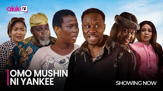 OMO MUSHIN NI YANKEE Latest 2024 Yoruba Movie Starring Faduri Joseph Fausat Balogun Olayemi Jimoh [upl. by Alexina]