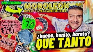 así es MOROLEON la CIUDAD TEXTIL MÁS GRANDE DE MÉXICO ⚠️ sin censura [upl. by Anauqaj505]