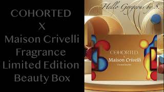 SPOILERS COHORTED X Maison Crivelli Fragrance Limited Edition Box March 2024 FullReveal [upl. by Ynalem314]