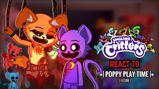 🌙✨ Smiling Critters React to  Gacha Club  Poppy Play Time Chapter 3 [upl. by Wahkuna]