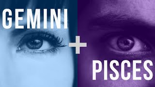 Gemini amp Pisces Love Compatibility [upl. by Huskamp]