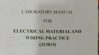 Electrical Material And Wiring Practice EMW manual answers 313015  Practical No1 to 15 [upl. by Ettezus]