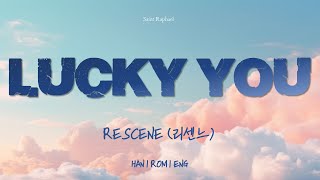 RESCENE LUCKY YOU LYRICS 리센느 LUCK YOU가사 HanRomEng [upl. by Grace292]