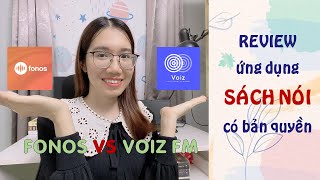 Review so sánh FONOS vs VOIZ FM  Ứng dụng sách nói [upl. by Enelehcim845]