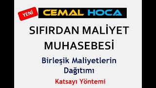 39 Birleşik Maliyet Yöntemi │ Katsayı Yöntemi │ Öğrenme Garantili │ Detaylı Anlatım [upl. by Azilef181]