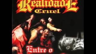 Realidade Cruel  Entre o Inferno e o Céu CD COMPLETO OFICIAL [upl. by Lazar]