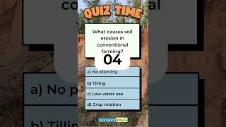 Causes of Soil Erosion in Conventional Farming hydroponicway hydroponics shorts quiz quiztime [upl. by Conti]