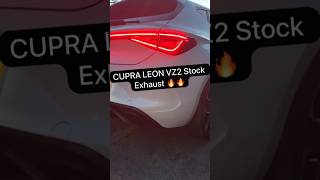 CUPRA LEON VZ2 STOCK EXHAUST POPS 🔥🔥 [upl. by Brenna]