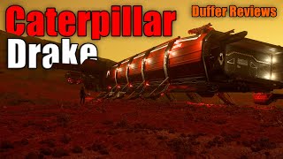 The Cheap Hauler  Drake Caterpillar Review [upl. by Riebling324]