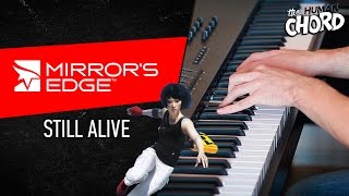 Mirrors Edge  Still Alive Piano cover [upl. by Noicpesnoc569]