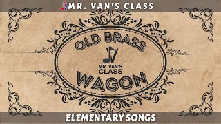 Old Brass Wagon Elementary Song with Lyrics [upl. by Brynna]