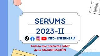 PROCESO ADJUDICACIÓN SERUMS 2023II [upl. by Nyladnek688]