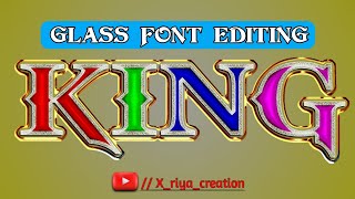 GLASS FONT EDITING  IN PIXELLAB AND PS CC APP [upl. by Trebo574]