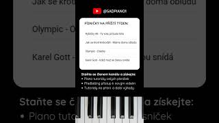 Písničky na příští týden piano tutorial  klavír  akordy  noty  karaoke  české písničky [upl. by Mcclees]